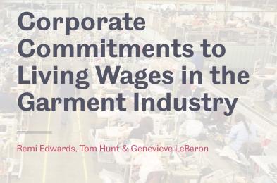 Corporate Commitments to Living Wages in the Garment Industry